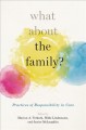 What about the family? : practices of responsibility in care  Cover Image