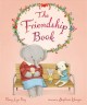 The friendship book  Cover Image