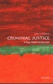 Criminal justice : a very short introduction  Cover Image