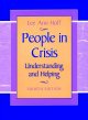 People in crisis : understanding and helping  Cover Image